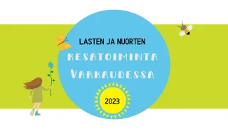 Lasten ja nuorten kesätoiminta Varkaudessa 2023. Kuvituskuva.