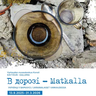 kuvassa on matkalla ukrainalaiset varkaudessa näyttelyn juliste julisteen kuvassa on kahvikuppi kuljo ja lusikka.